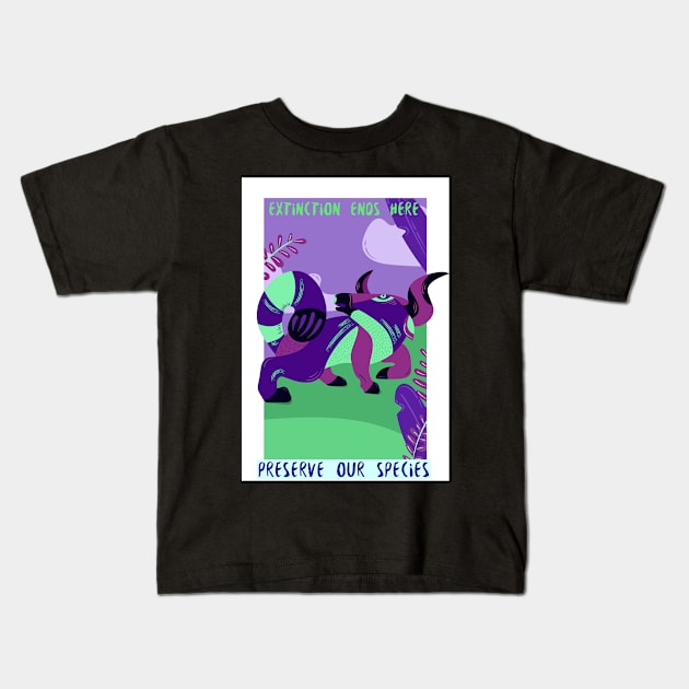 Extinction ends here, preserve our species Kids T-Shirt by Zipora